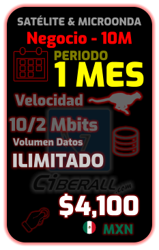 Negocio - 10M 1 MES 10/2 Mbits ILIMITADO Velocidad Volumen Datos $4,100 MXN PERIODO SATÉLITE & MICROONDA