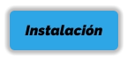 Instalación Instalación