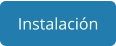 Instalación