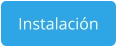 Instalación