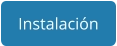 Instalación
