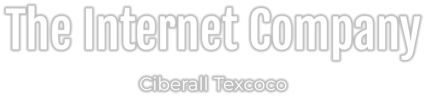 The Internet Company Ciberall Texcoco